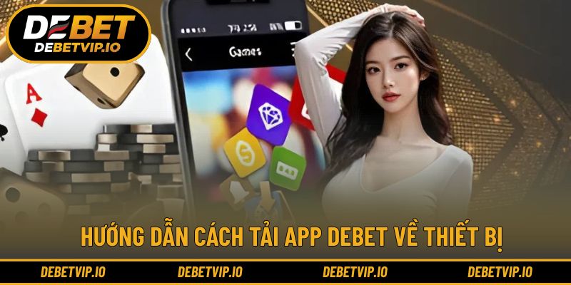 Các bước cài đặt app đơn giản dành cho mọi người dùng