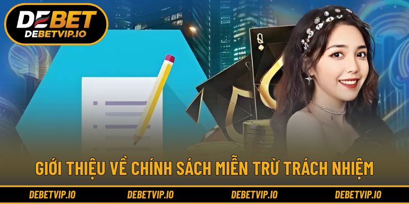 Chính sách giải thích rõ ràng ranh giới trách nhiệm