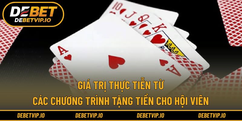 Giá trị thực tiễn từ các chương trình tặng tiền cho hội viên