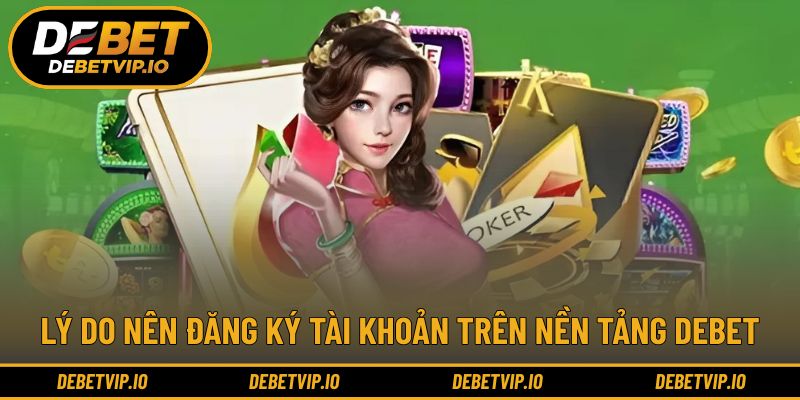 Lợi ích nổi bật dành cho người dùng sau khi đăng ký