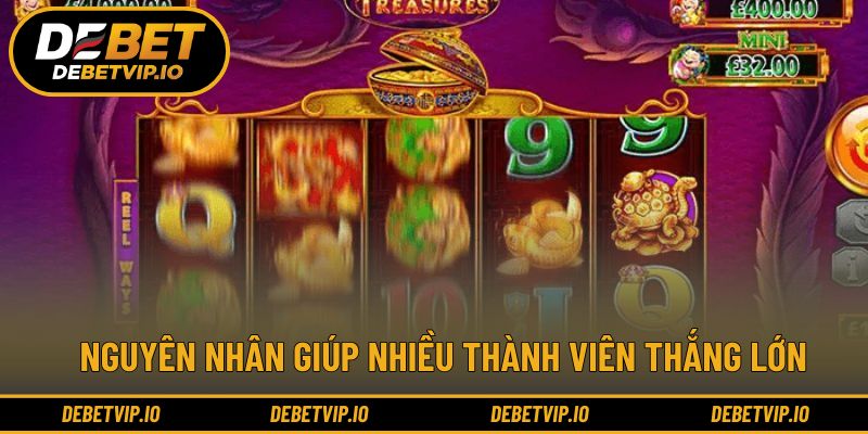 Nguyên nhân giúp nhiều thành viên thắng lớn