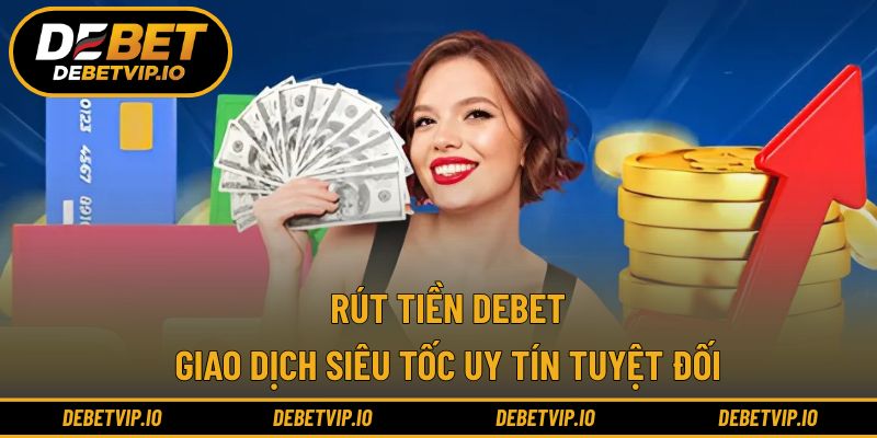 rút tiền DEBET